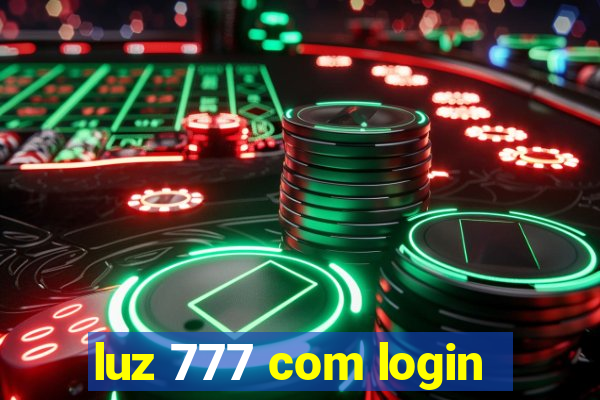 luz 777 com login